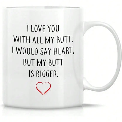 Fun Couples Mug, Girlfriend Mug, Boyfriend Mug, 11 oz Ceramic Coffee, Fun Birthday and Christmas Gift Inspiration