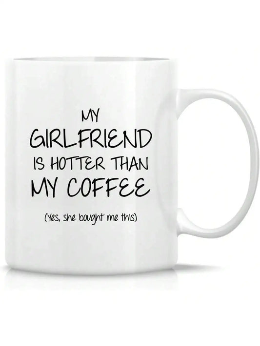 Fun Couples Mug, Girlfriend Mug, Boyfriend Mug, 11 oz Ceramic Coffee, Fun Birthday and Christmas Gift Inspiration