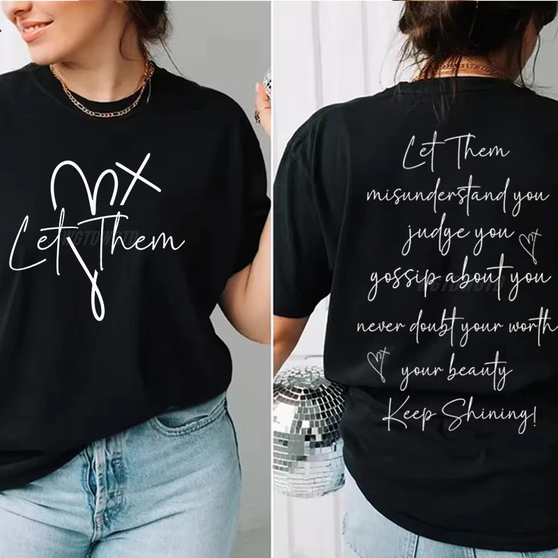 EtherealBe Let Them Graphic T Shirt for Women with Empowering Message on Black Fabric