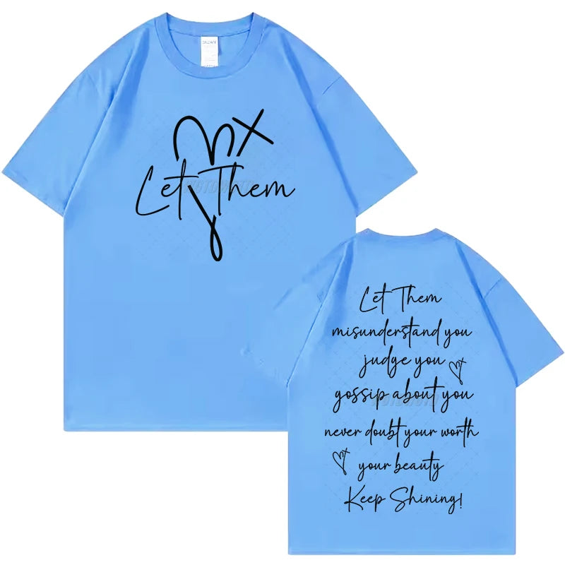 Light blue let them graphic t shirt for women with motivational quotes on front and back