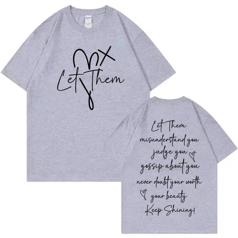 EtherealBe Let Them Graphic T-Shirt for Women in Gray with Inspirational Quotes