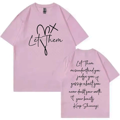 EtherealBe Let Them graphic t-shirt for women in pink with motivational quotes on front and back
