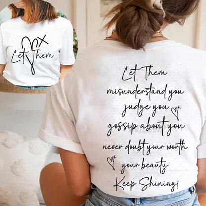 Let Them graphic t shirt for women in white with motivational quotes and relaxed fit design